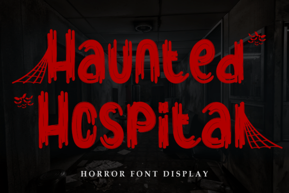 Discovering the Visual Power of the Haunted Hospital Typeface